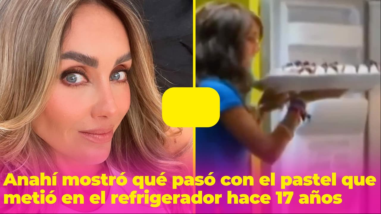 Anahí metió un pastel al refrigerador hace 17 años y mostró qué pasó con él