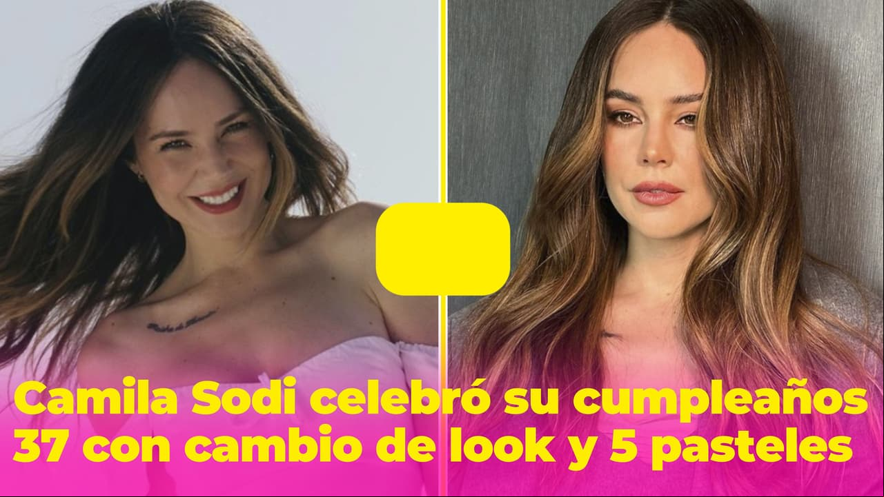 Camila Sodi celebró sus 37 años con cambio de look y 5 pasteles
