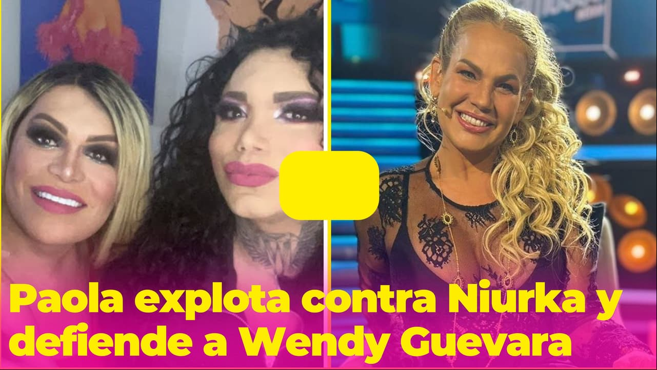 "Te vas a echar a los fans de Wendy": Paola de 'Las Perdidas' la defiende de Niurka y sus críticas