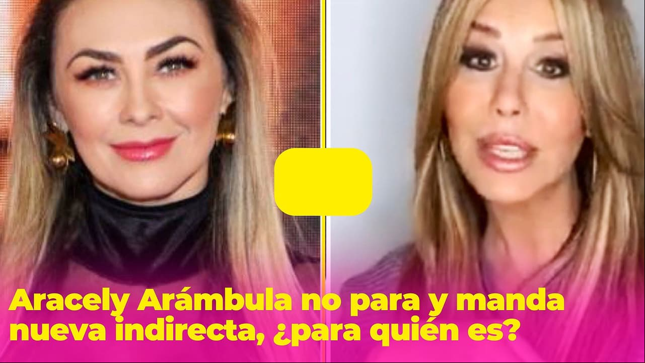 Aracely Arámbula no se queda callada y envía indirecta a Myrka Dellanos por defender a Luis Miguel