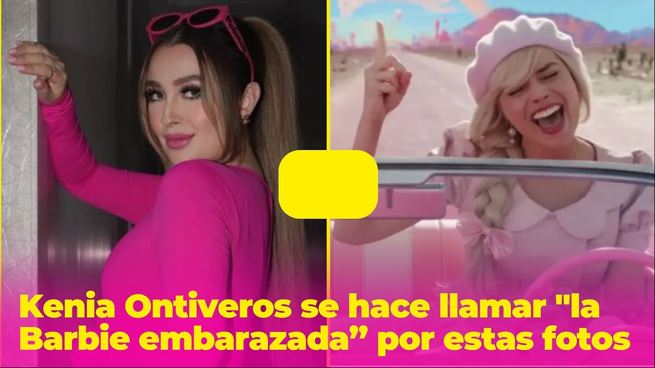 Kenia Ontiveros se transforma en la 'Barbie embarazada' y presume cuánto ha crecido su 'pancita'
