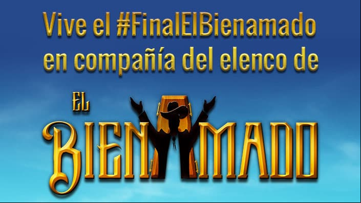 Sé parte del final de El Bienamado