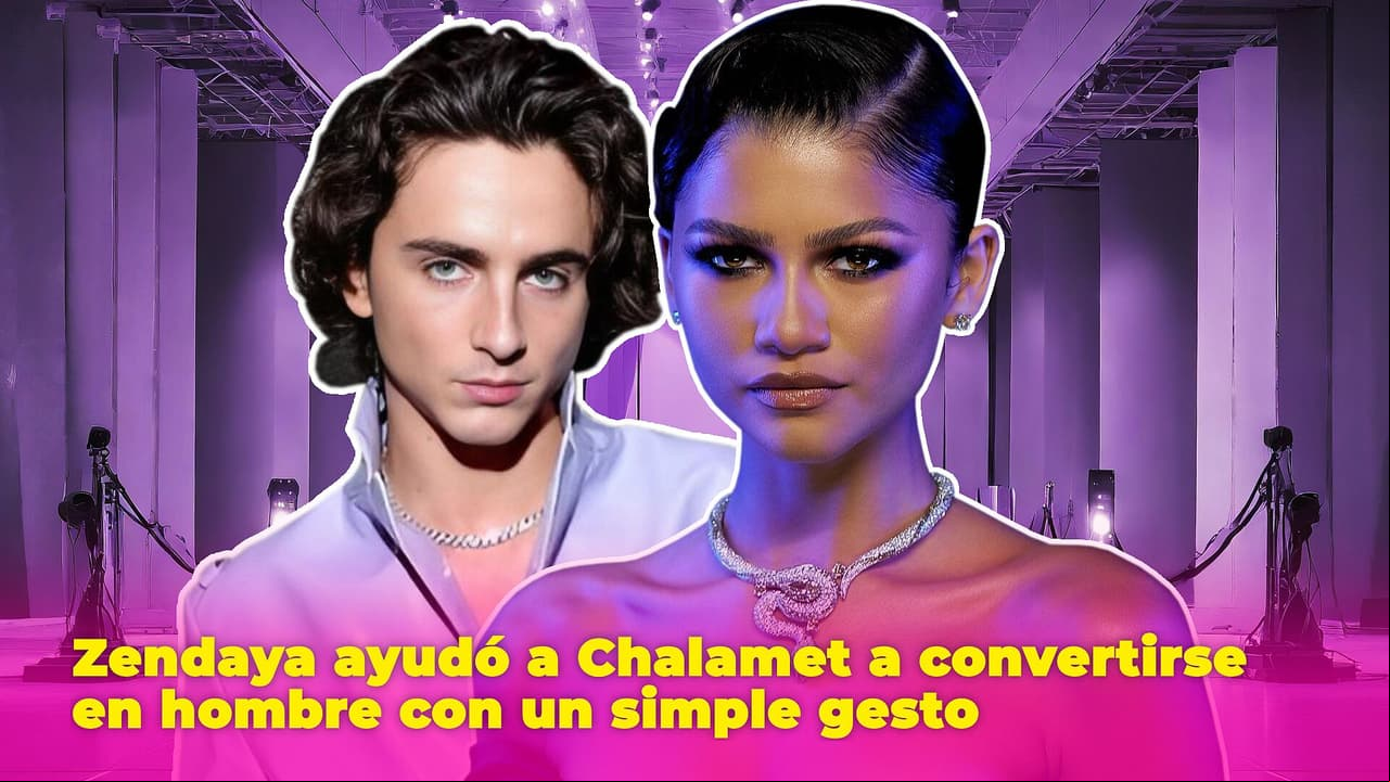 Zendaya le ayudó a Chalamet a convertirse en un hombre, aunque él se burló de ella