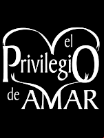 El Privilegio de Amar