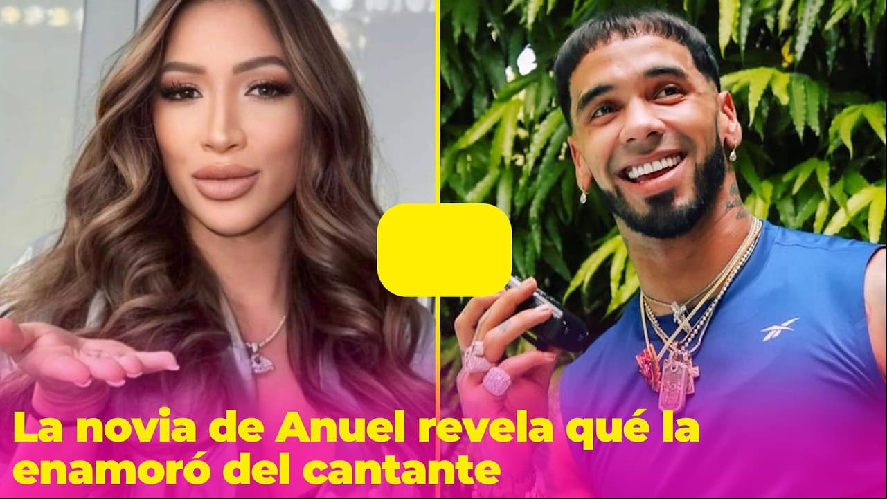 La novia de Anuel revela entre risas qué la enamoró del cantante y fans no le creen