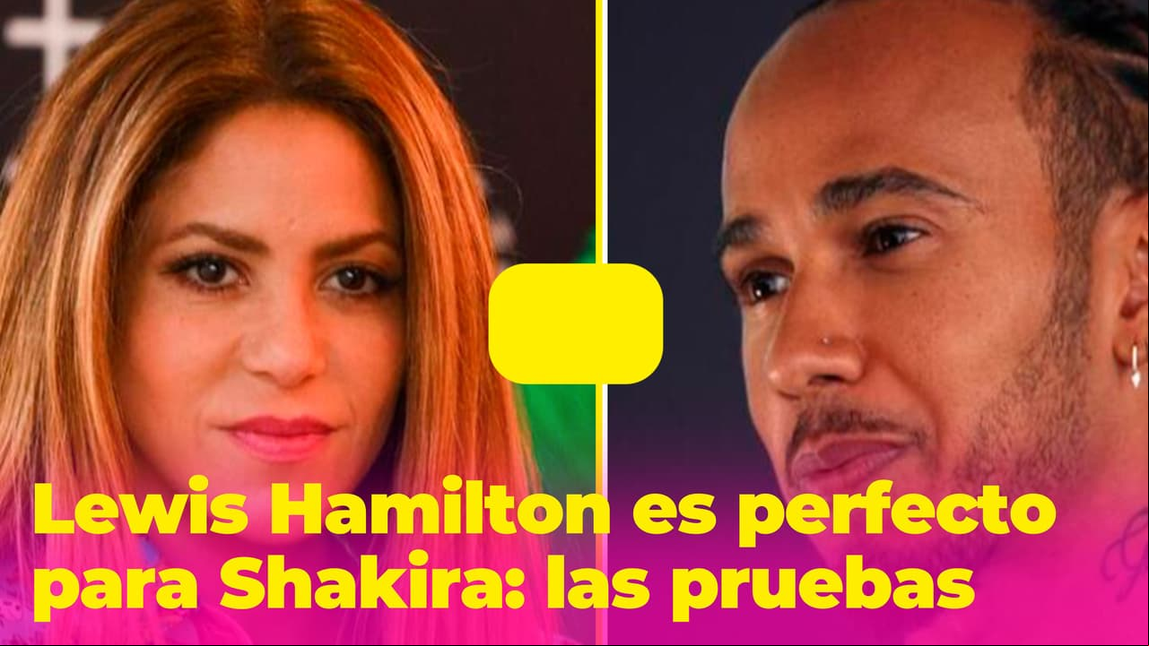 Señales de que Lewis Hamilton es perfecto para Shakira: tiene más cosas en común que con Gerard Piqué