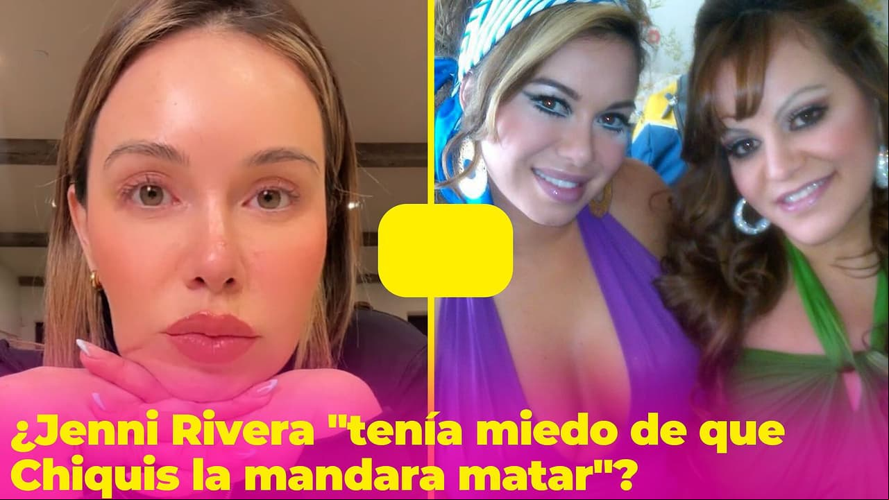 Chiquis rompe el silencio sobre versión de que Jenni "tenía miedo de que la mandara matar"