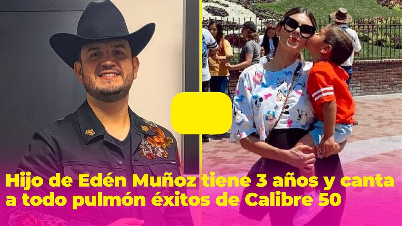 Hijo de Edén Muñoz canta a todo pulmón los éxitos de Calibre 50 a sus 3 años