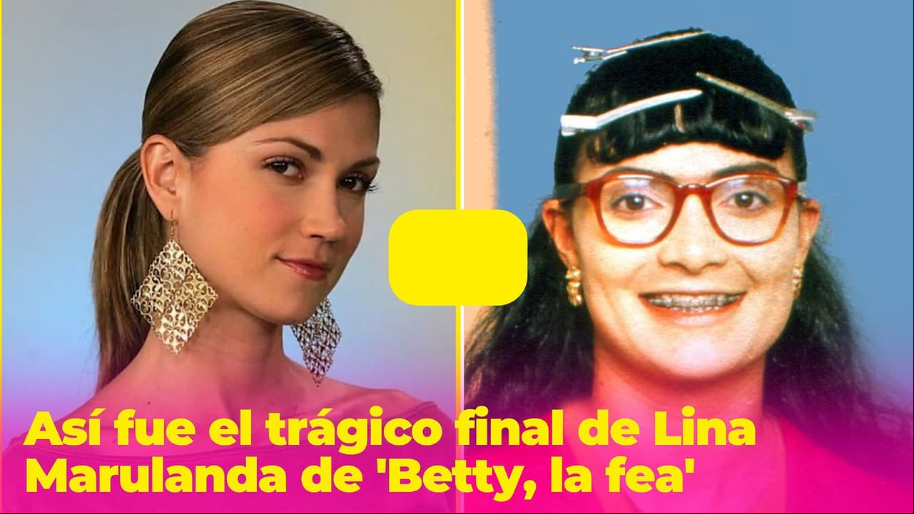 El trágico final de Lina Marulanda de 'Betty, la fea': su último mensaje esconde un terrible secreto