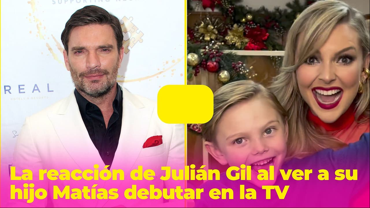 La reacción de Julián Gil al ver a su hijo Matías debutar en la TV