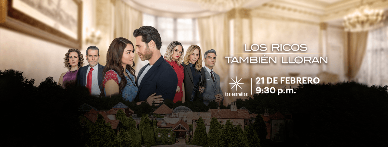 Los ricos también lloran: Ve la presentación de la telenovela por las redes de Las Estrellas