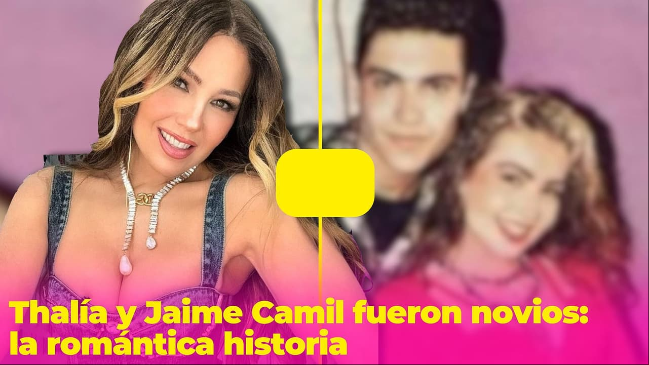 Thalía y Jaime Camil fueron novios, pero su historia de amor terminó por 'culpa' de la cantante