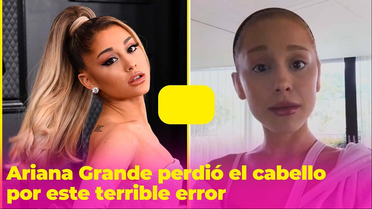 El cabello de Ariana Grande no es real, tiene que usar pelucas: lo perdió por un terrible error