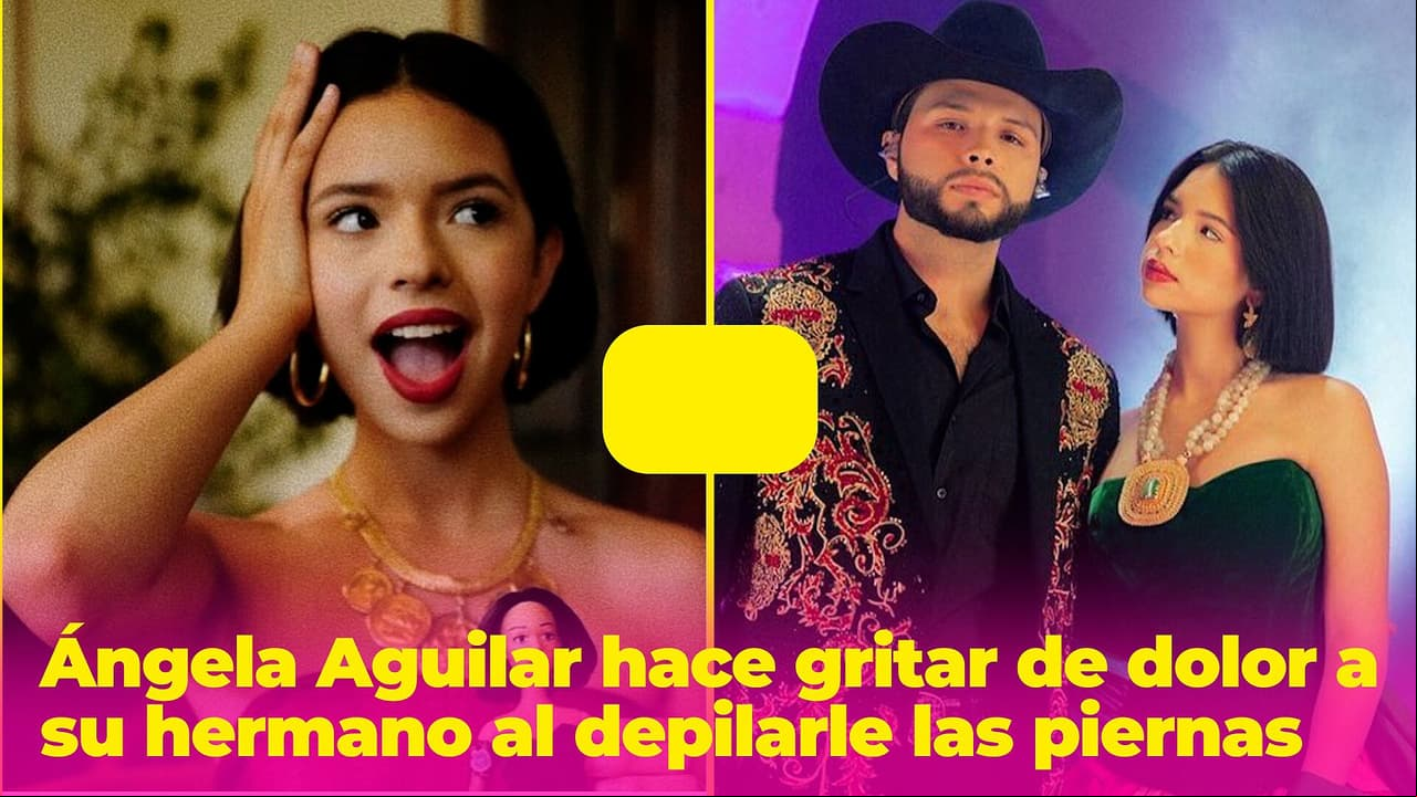 Ángela Aguilar hizo sufrir y gritar de dolor a su hermano: le depiló las piernas