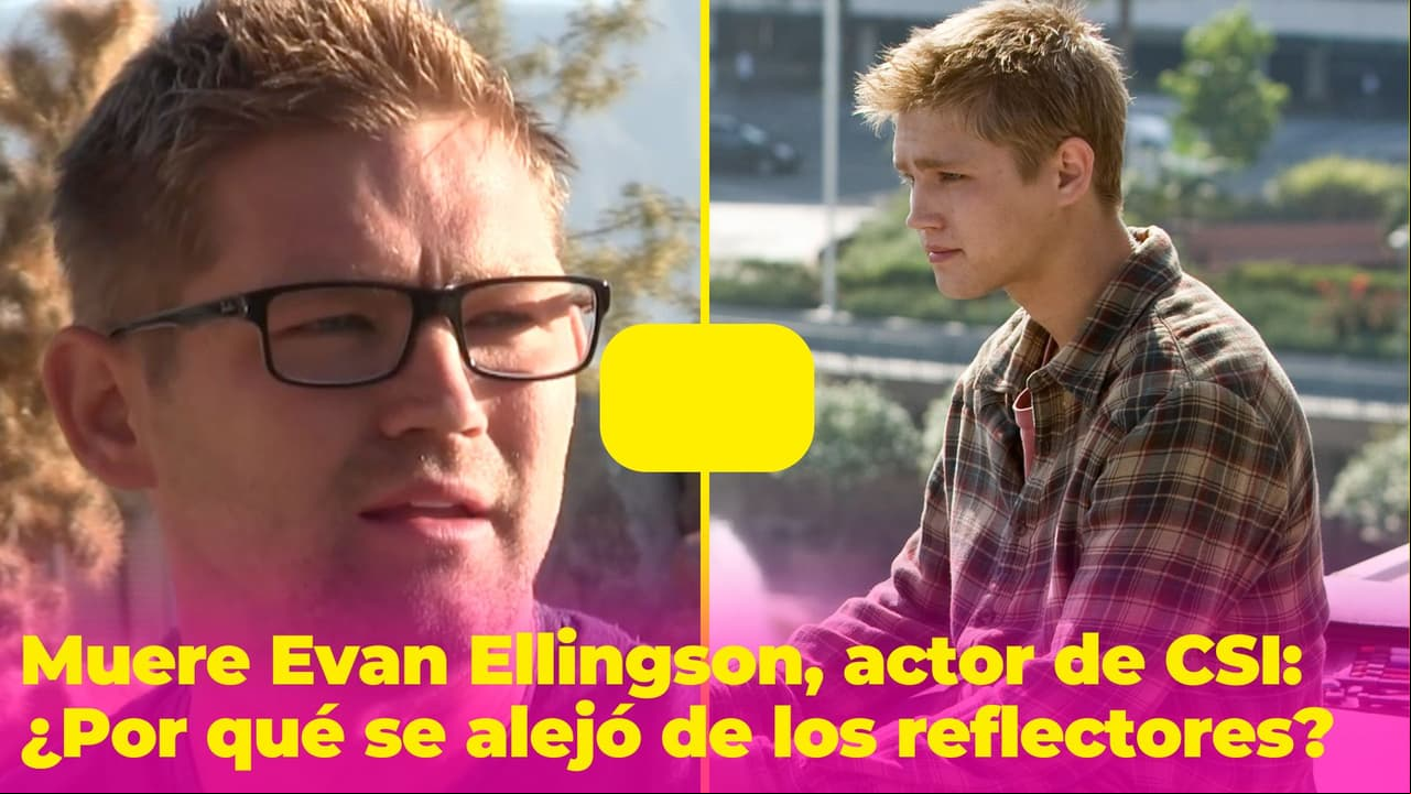 Muere Evan Ellingson: ¿Por qué el actor de 'CSI: Miami' se alejó de los reflectores?