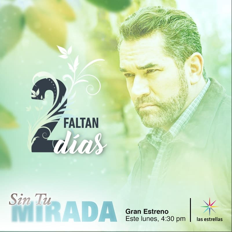 ¡Solo faltan 2 días para el estreno de Sin tu mirada!