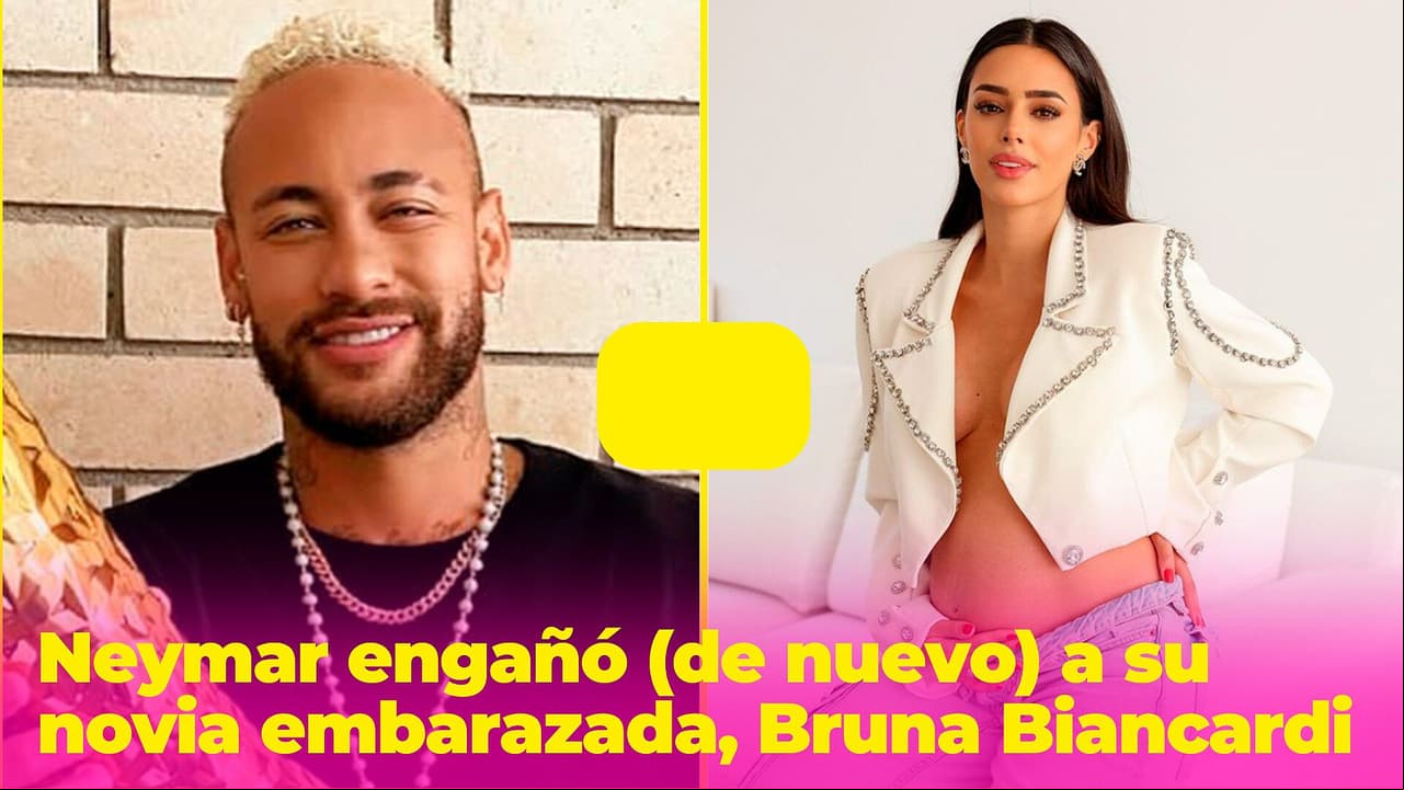 Neymar engañó a su novia embarazada: no es la primera vez que le es infiel a Bruna Biancardi
