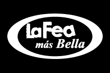 La Fea Más Bella