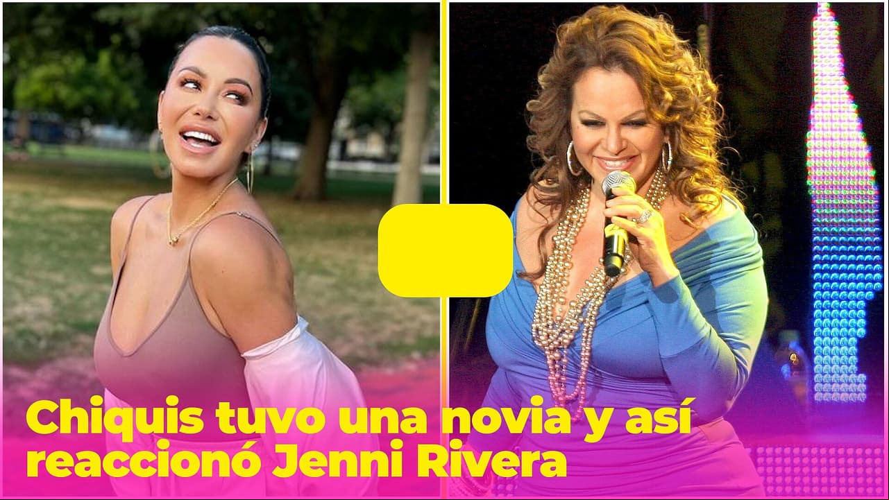 Jenni Rivera no reaccionó muy bien cuando supo que Chiquis tenía novia: esto le dijo