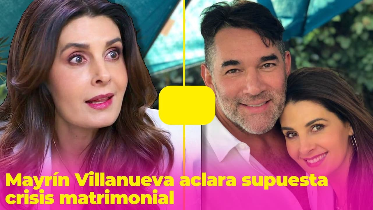 ¿Mayrín y Eduardo Santamarina enfrentan una crisis matrimonial? Ella habla de su supuesta separación