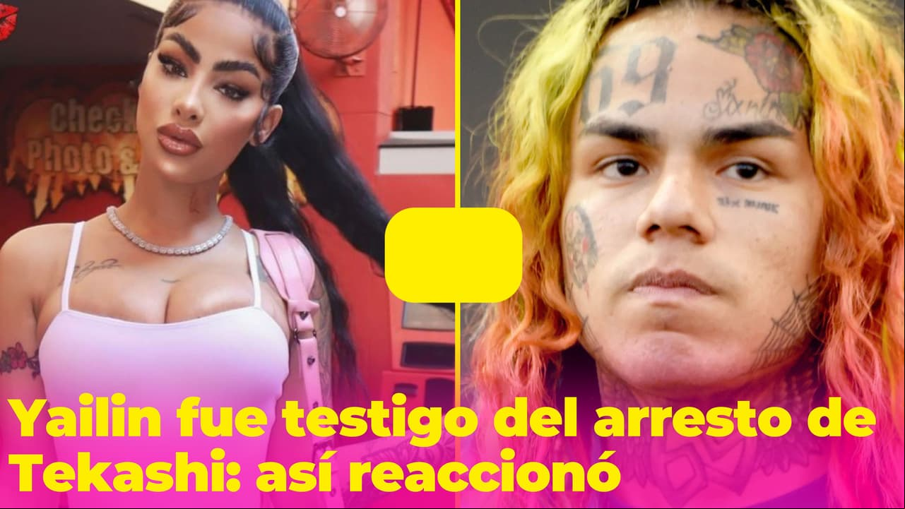 Yailin estuvo presente cuando arrestaron a Tekashi: lucía muy asustada