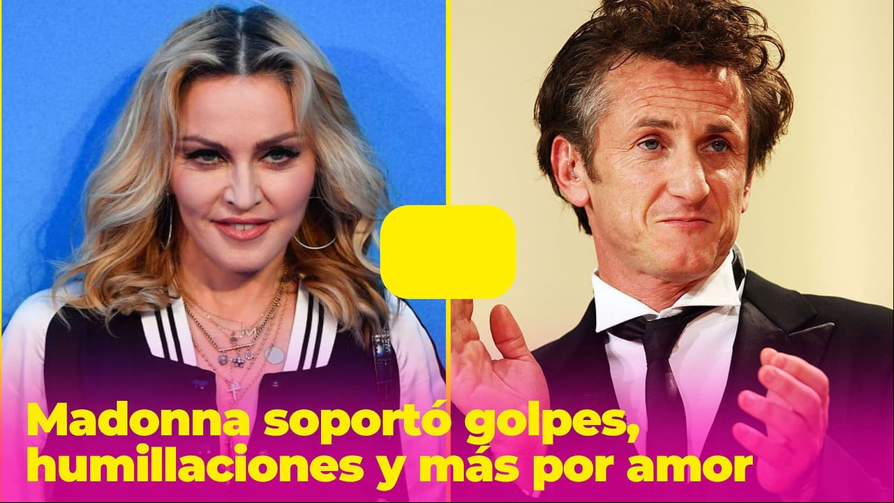 Madonna soportó las peores humillaciones por amor: golpes, celos y más