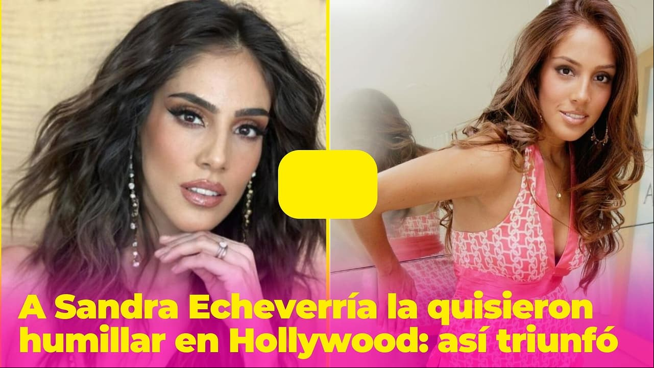 El camino al éxito de Sandra Echeverría no fue fácil y Hollywood quiso humillarla: así triunfó