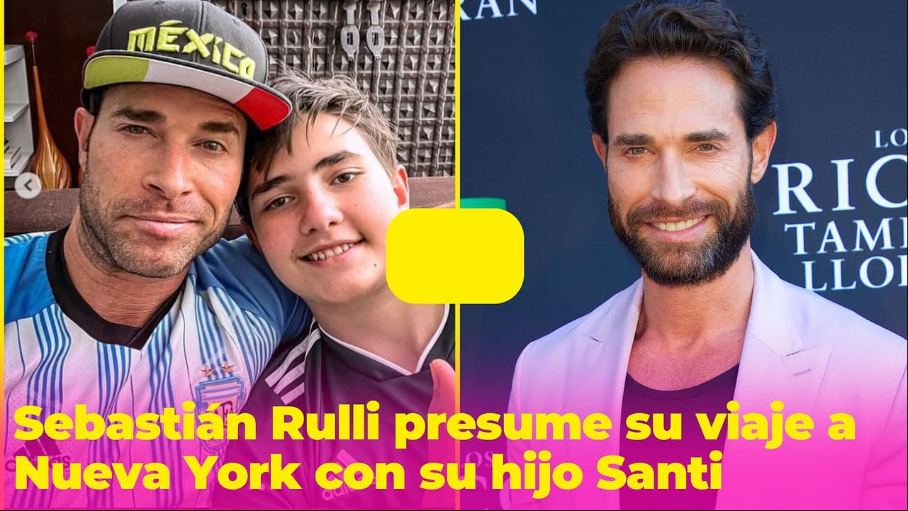 Sebastián Rulli comparte el increíble viaje a Nueva York que hizo con su hijo Santi