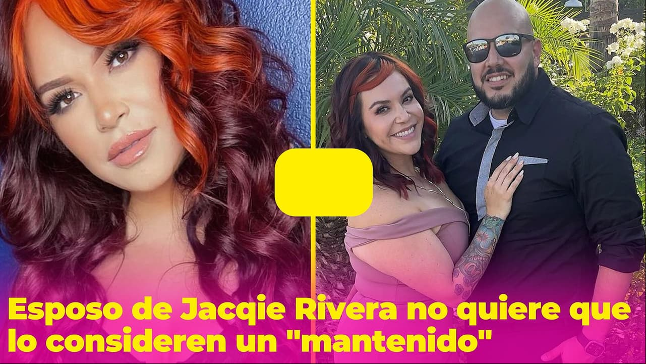 Esposo de Jacqie Rivera no quiere que le digan "mantenido" porque está en casa mientras ella trabaja