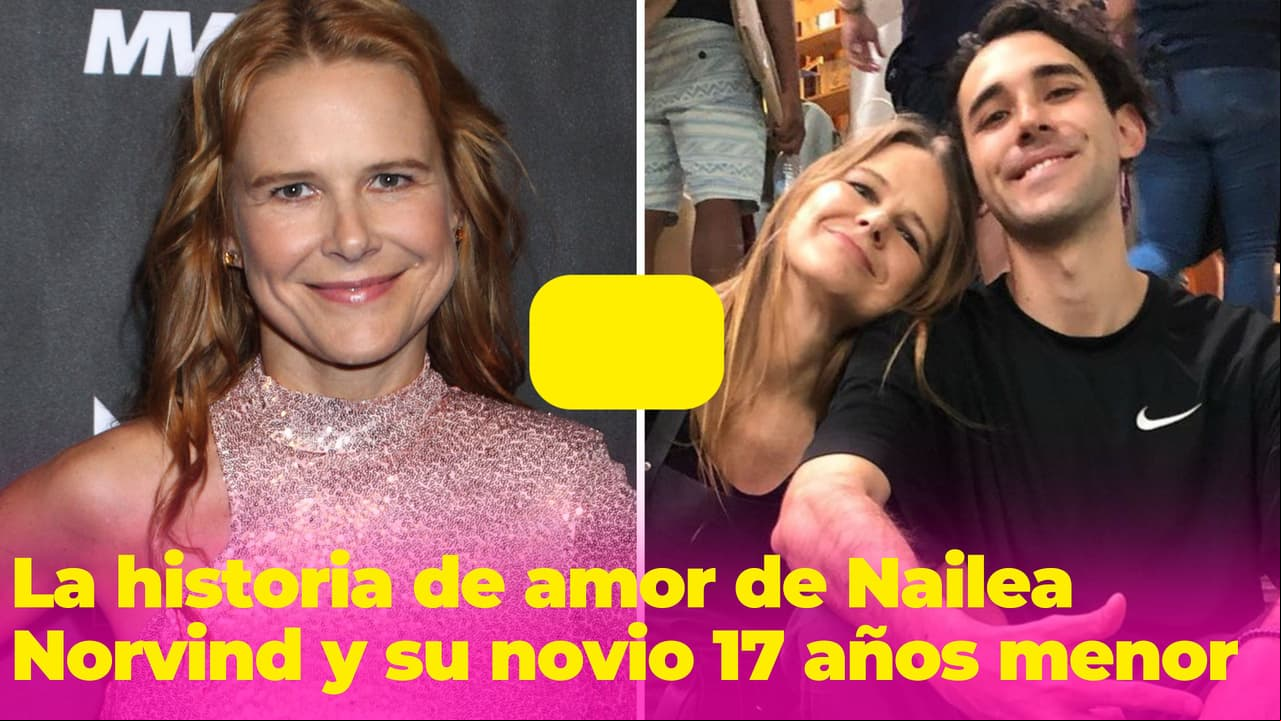 Nailea Norvind tiene un galán 17 años menor que ella: su romántica historia de amor