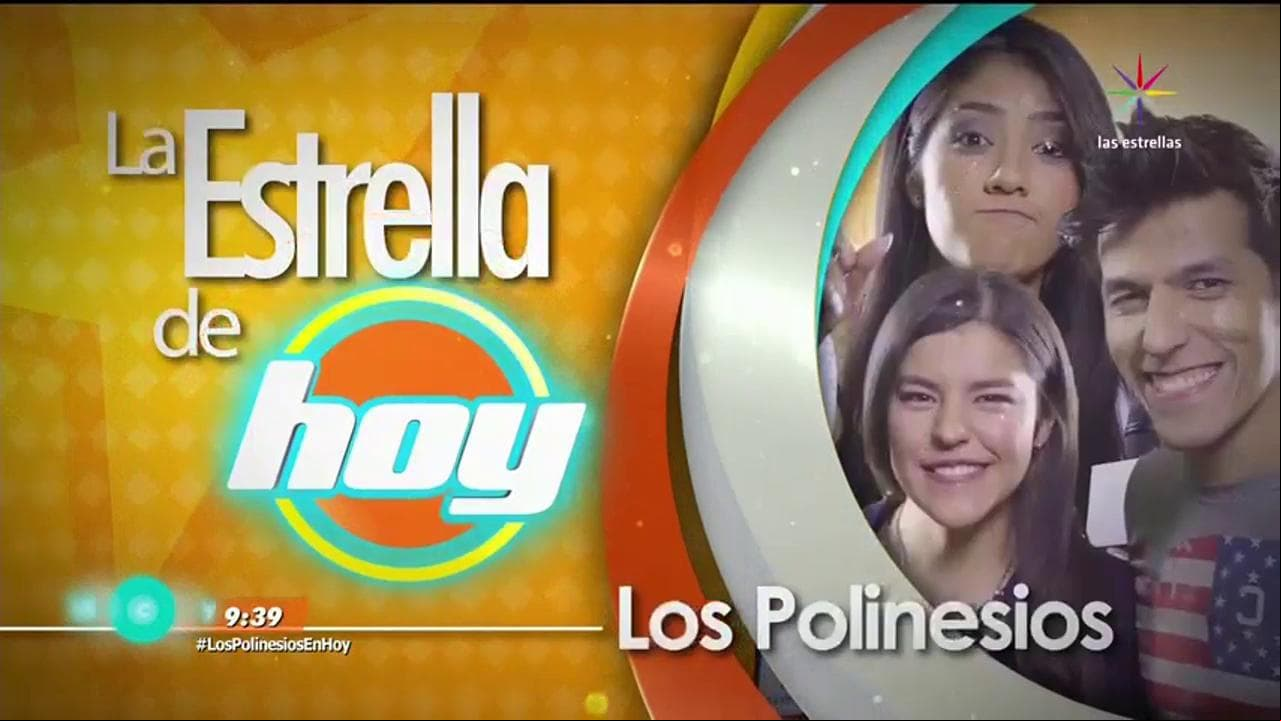LAS ESTRELLAS DE HOY: Los Polinesios