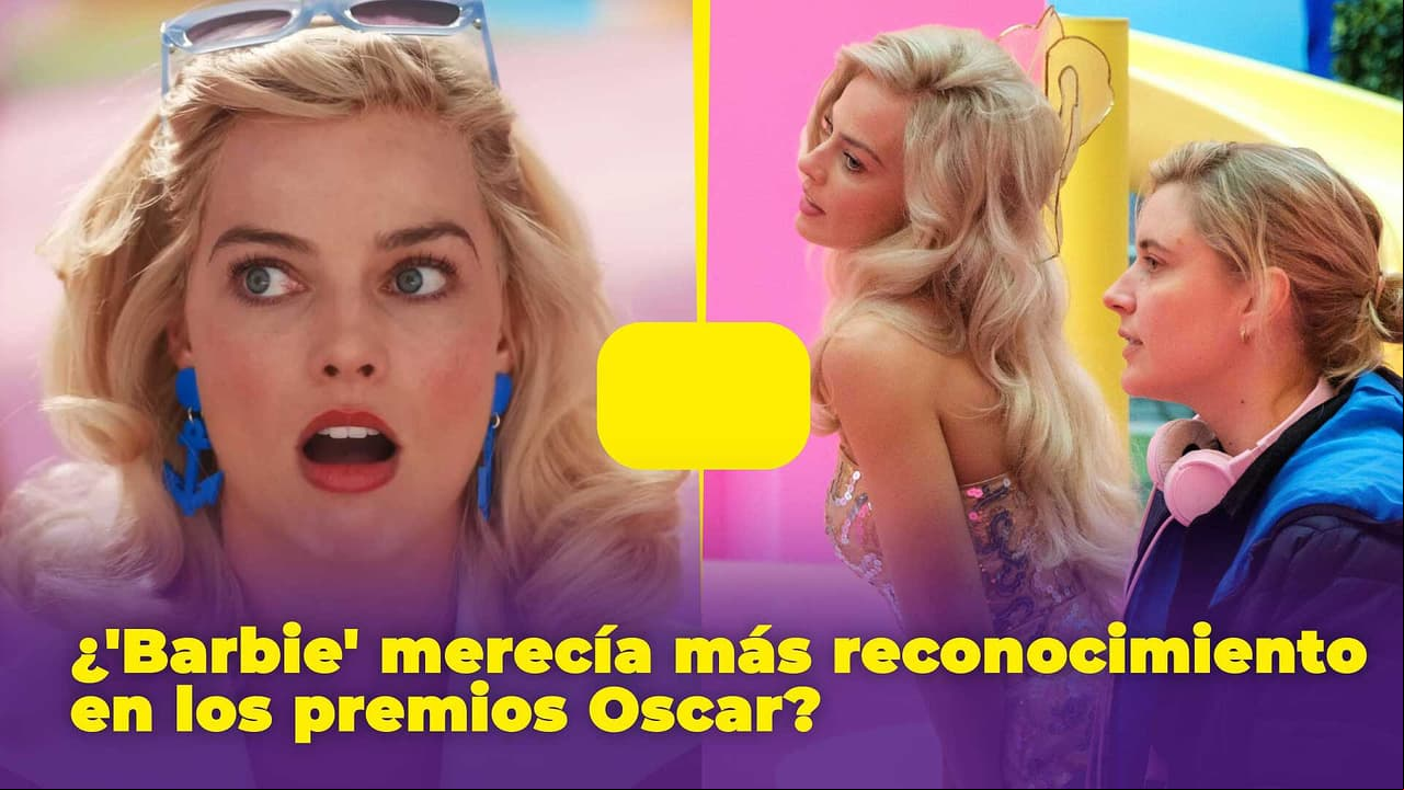 ¿'Barbie' fue tratada injustamente en los premios Oscar? Hasta Ryan Gosling reclamó